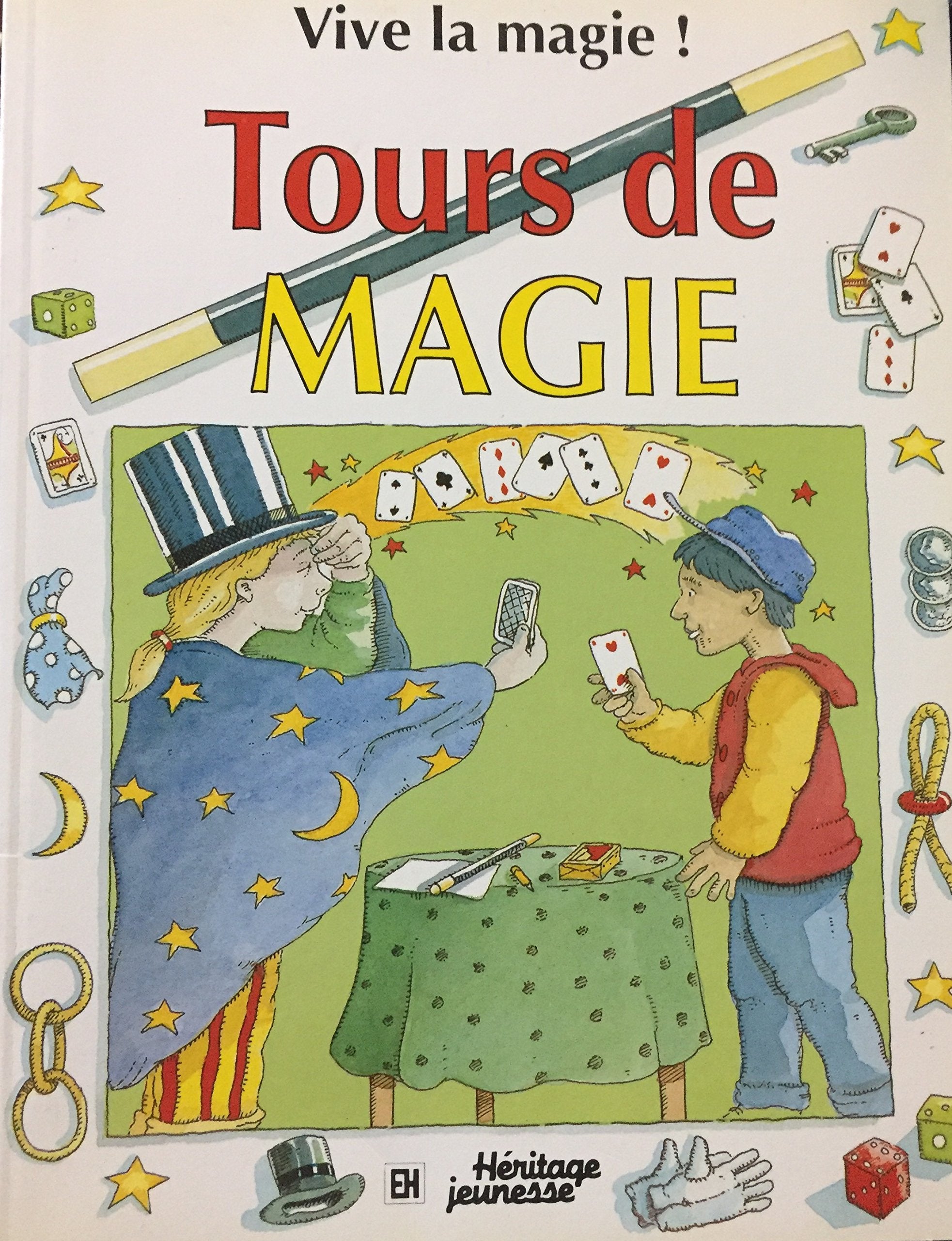 Livre ISBN 2762568838 Vive la magie ! : Tours de magie