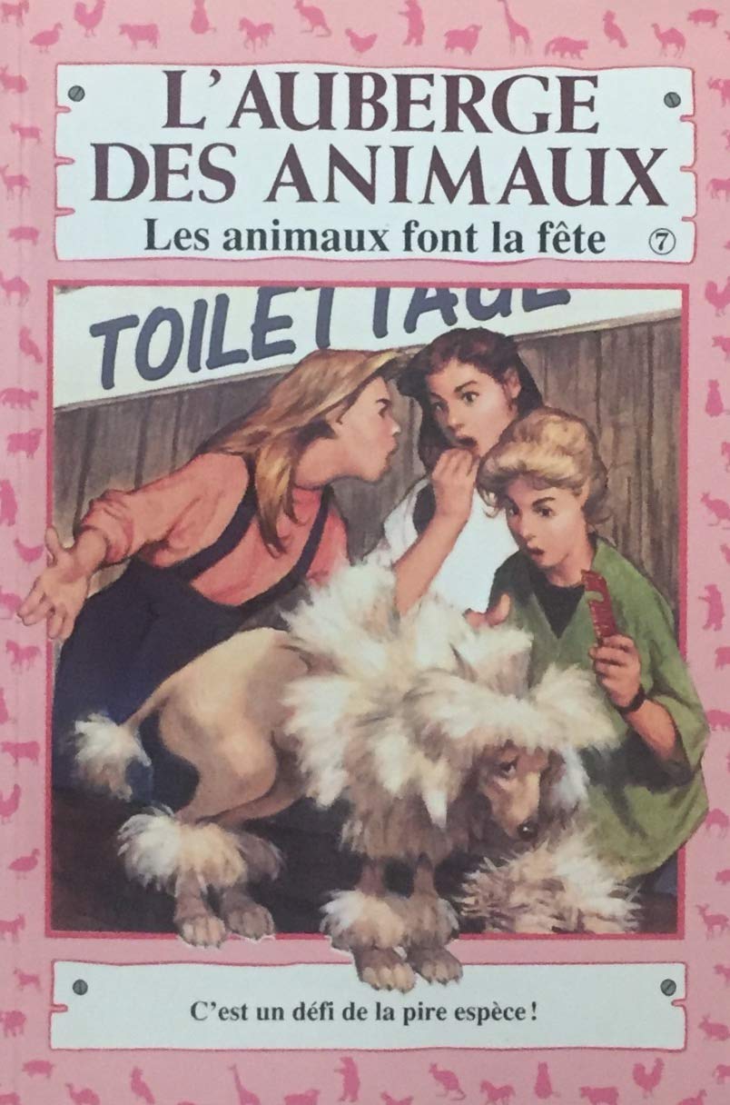 Livre ISBN 2762569567 L'auberge des animaux # 7 : Les animaux font la fête