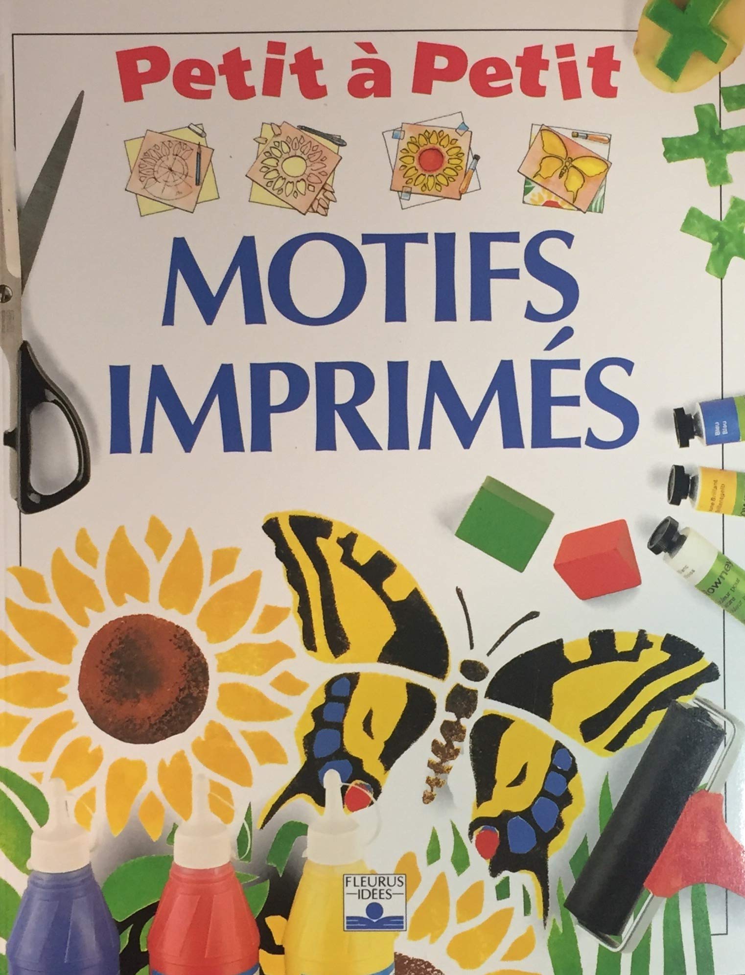 Livre ISBN 2762573564 Petit à Petit : Motifs imprimés (Deri Robins)