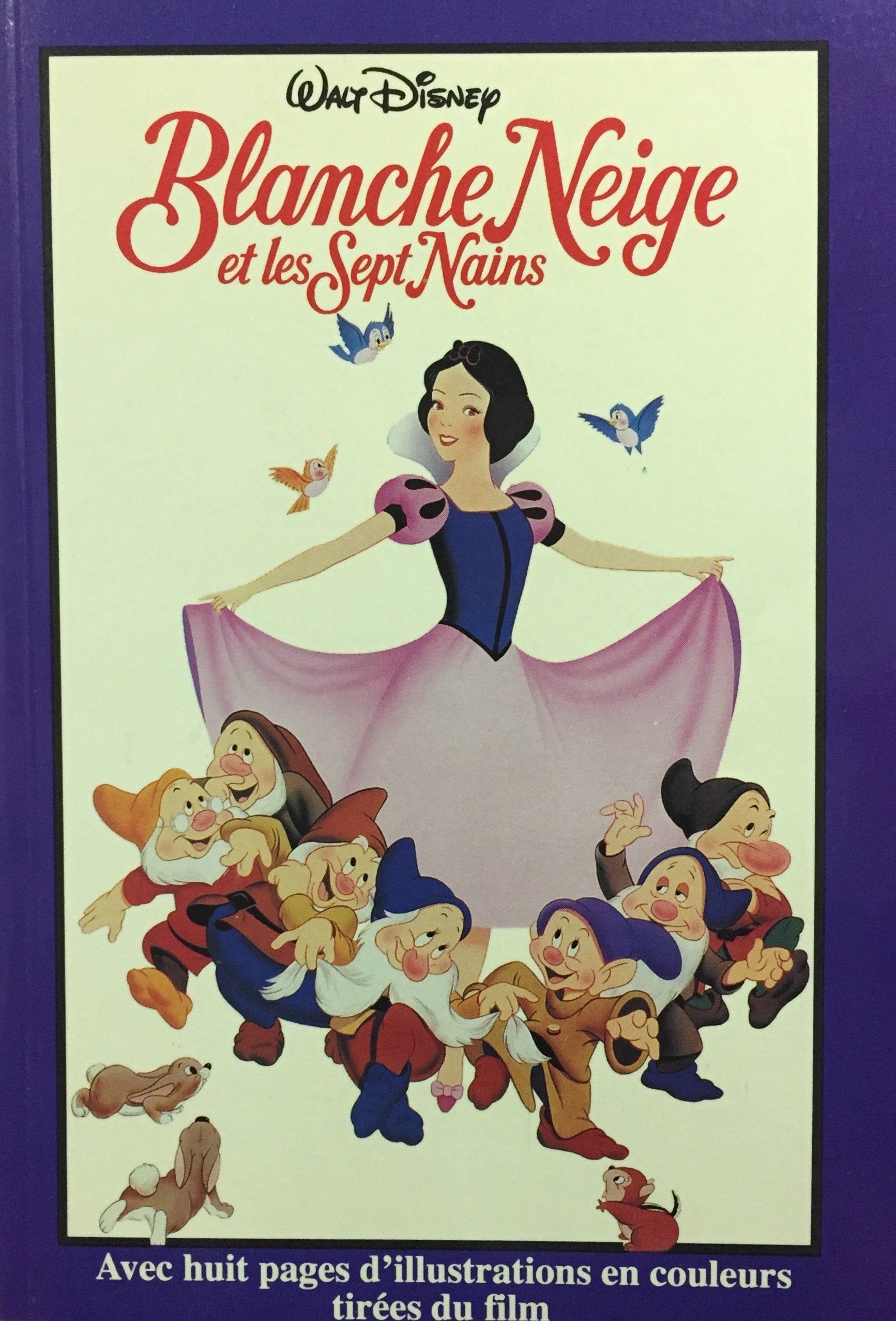 Livre ISBN 2762574609 Blanche Neige et les Sept Nains (Walt Disney)