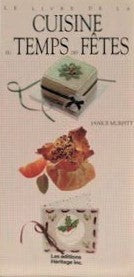 Le livre de la cuisine du temps des fêtes - Janice Murfitt