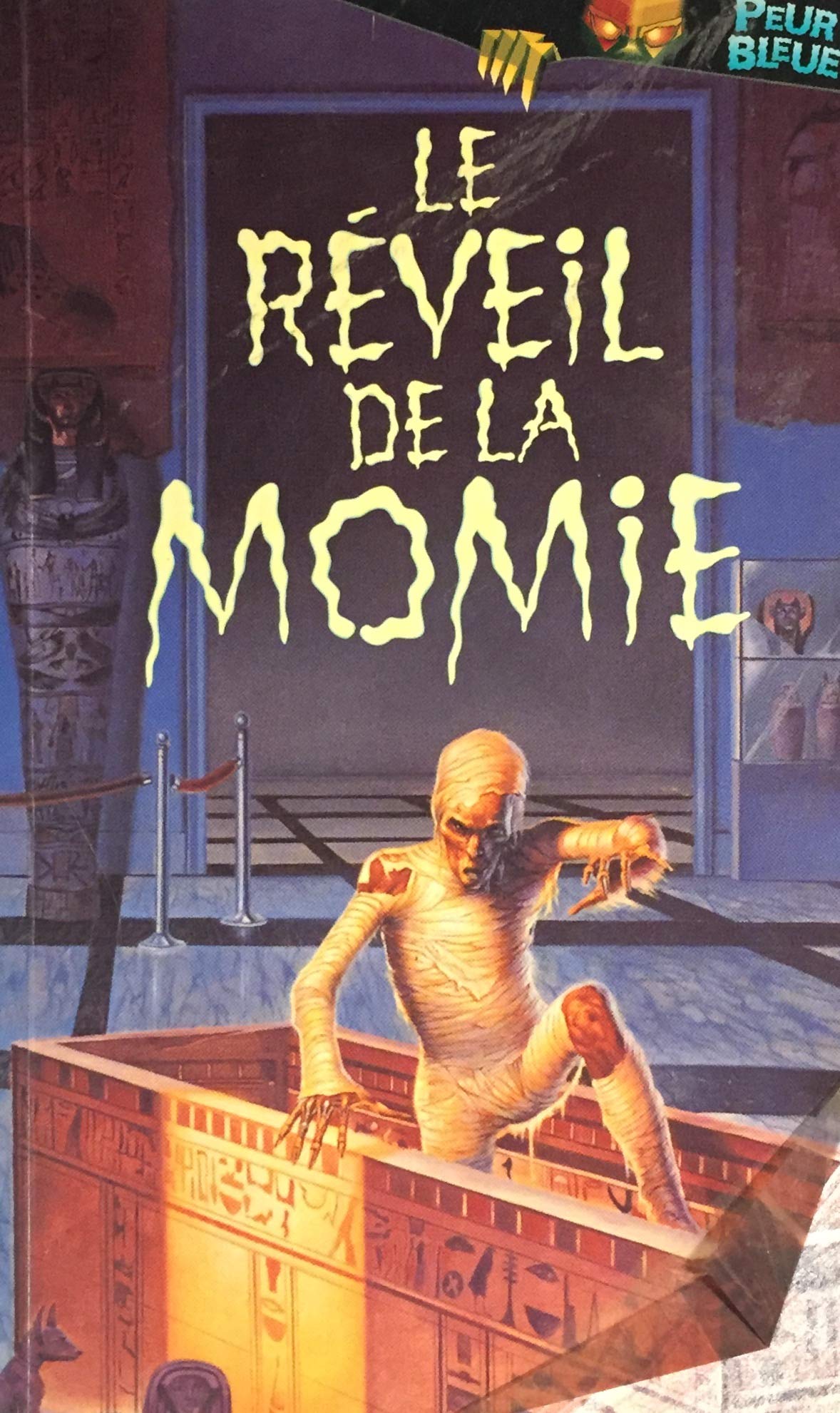 Livre ISBN 2762579031 Peur Bleue : Le réveil de la momie