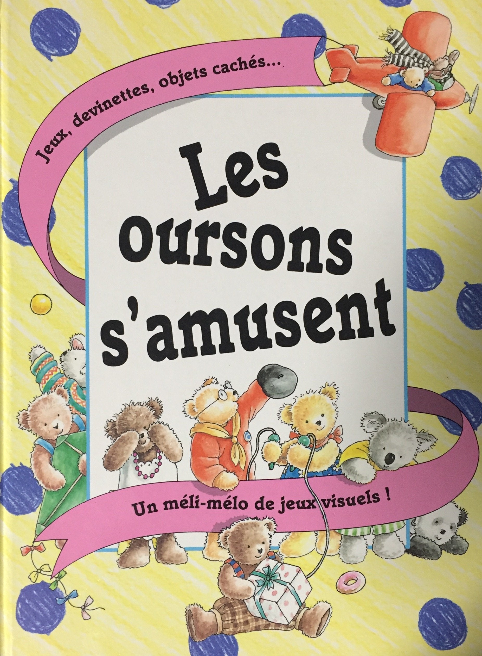 Livre ISBN 2762579783 Les oursons s'amusent (Marie-Claude Favreau)