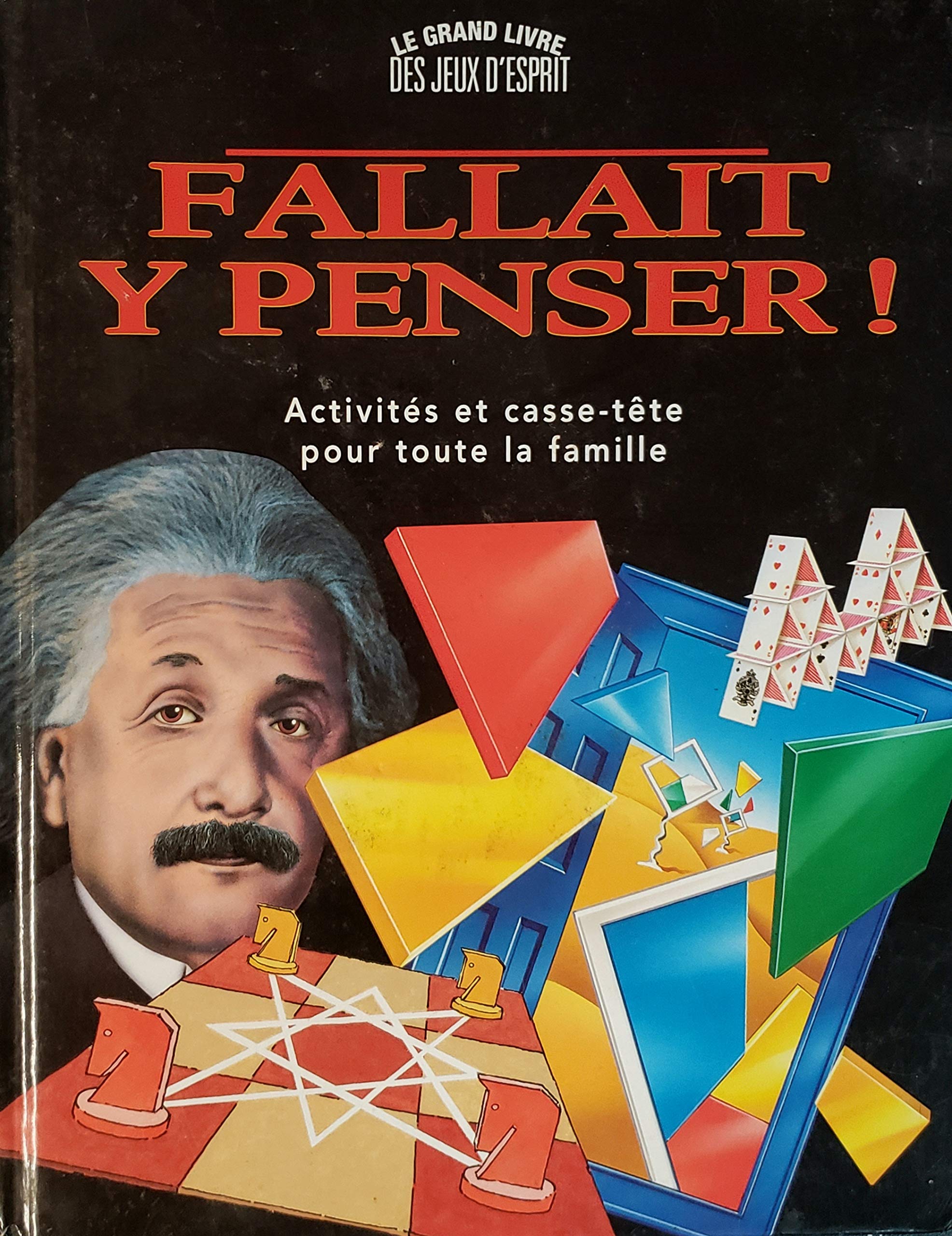 Livre ISBN 2762585112 Fallait y penser ! : Activités et casse-tête pour toute la famille