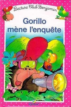 Lecture Club Benjamin : Gorillo mène l'enquête - Yves Lequesne