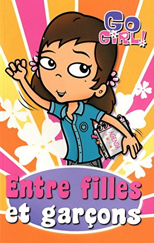 Go Girl! # 9 : Entre filles et garçons - Rowan McAuley