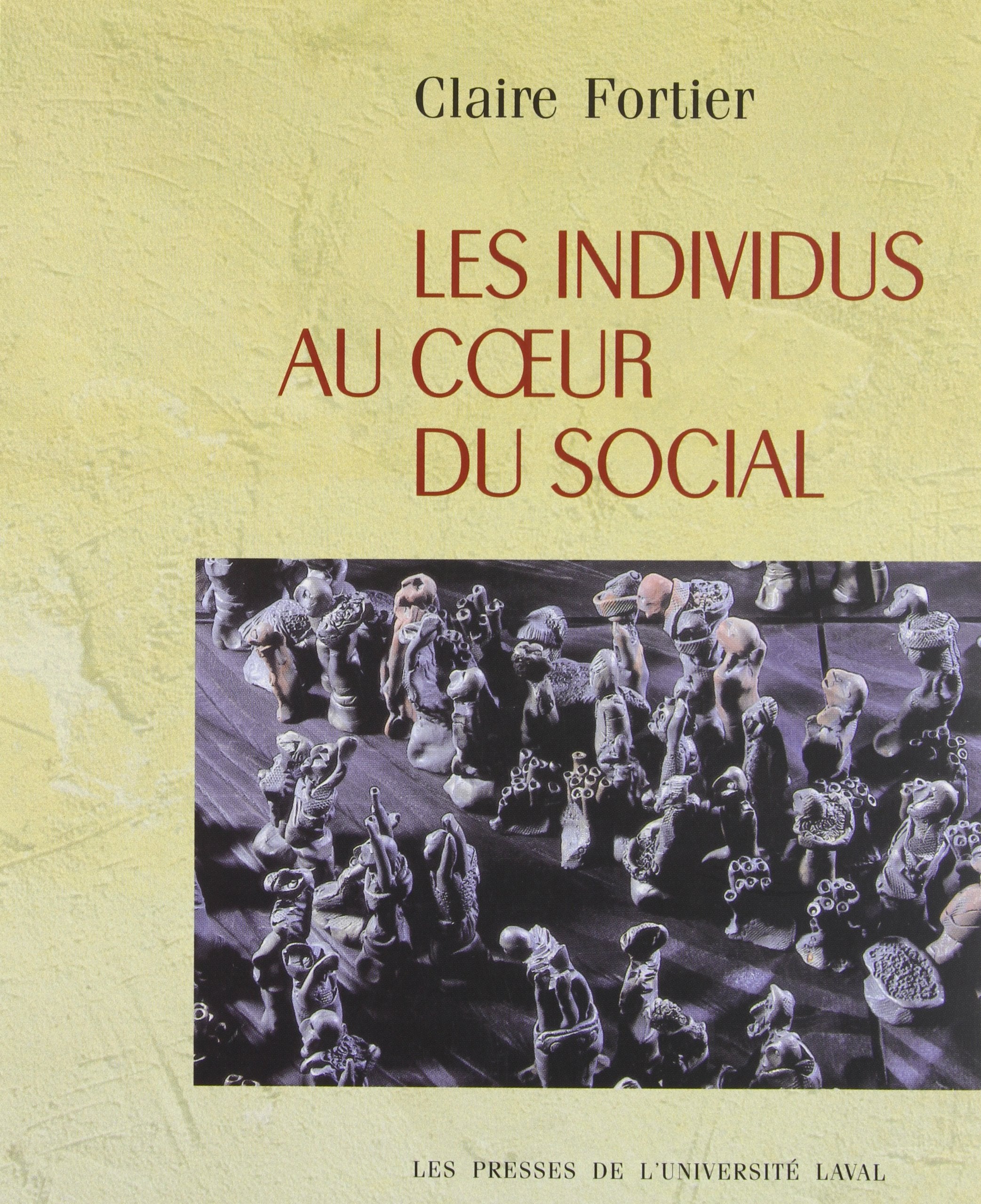 Livre ISBN 2763775535 Les individus au coeur du social (Claire Fortier)