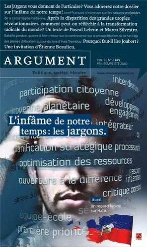 Argument Politique Société Histoire # Vol. 12 #2 : L'infâme de notre temps : Les jargons - Daniel Tanguay