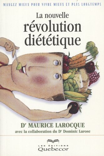La nouvelle révolution diététique