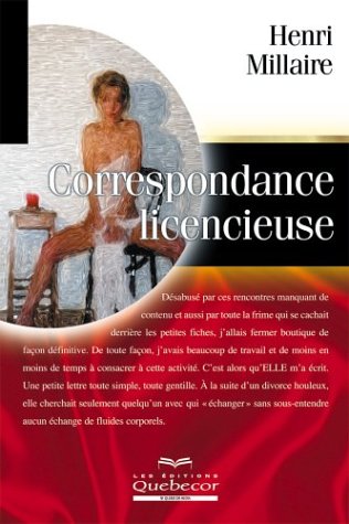 Livre ISBN 2764006578 Correspondance licensieuse (Henri Millaire)