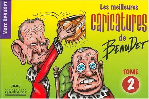Livre ISBN 2764007922 Les meilleures caricatures de Beaudet # 2 (Marc Beaudet)