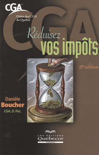 Livre ISBN 2764011776 Réduisez vos impôts (janvier 2007 (Danièle Boucher)