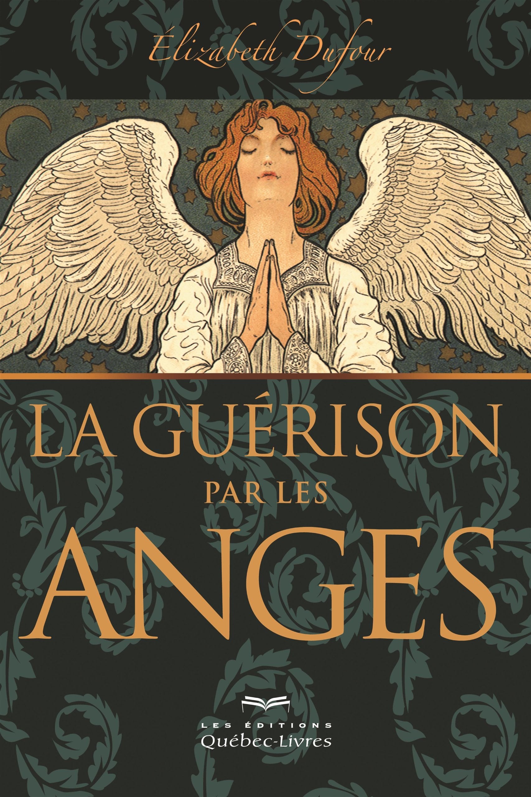 Livre ISBN 2764021976 La guérison par les anges (Elizabeth Dufour)
