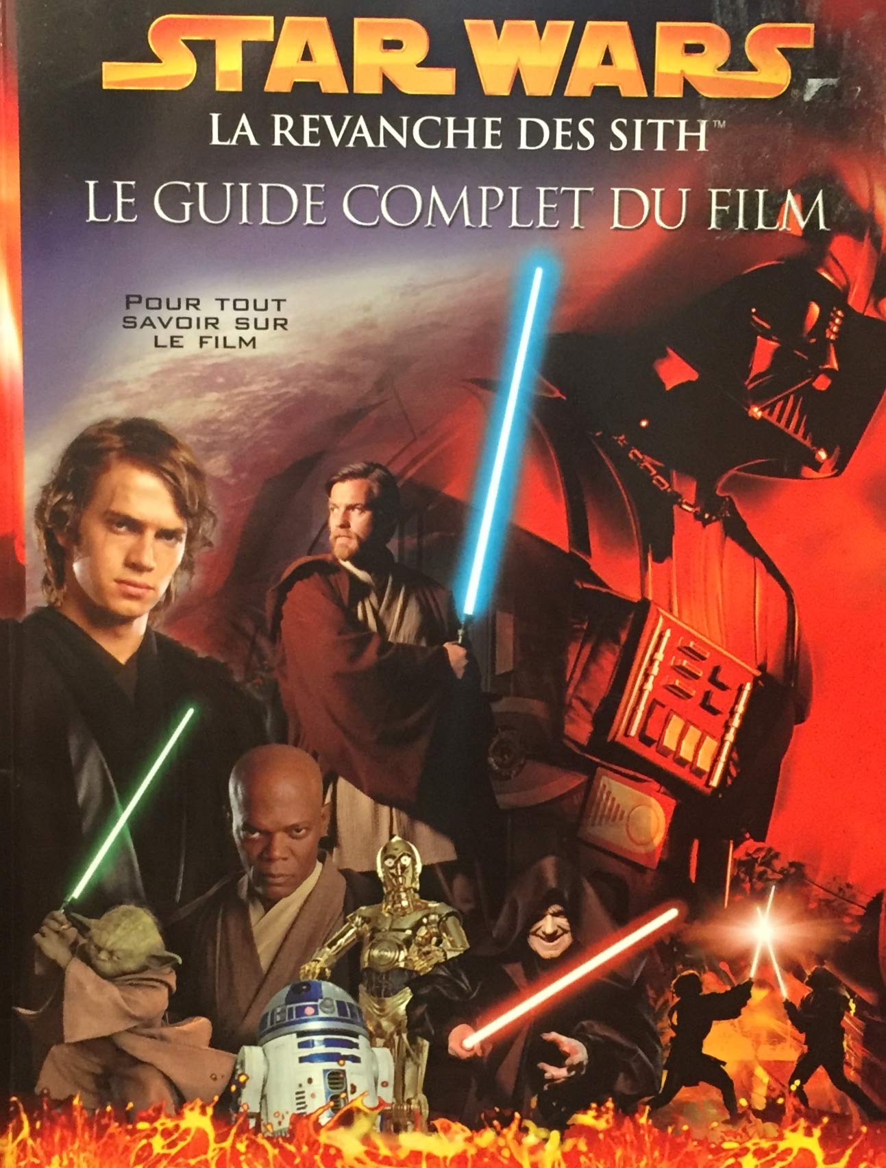 Livre ISBN 2764307179 Star Wars : La revanche des Sith : Le guide complet du film