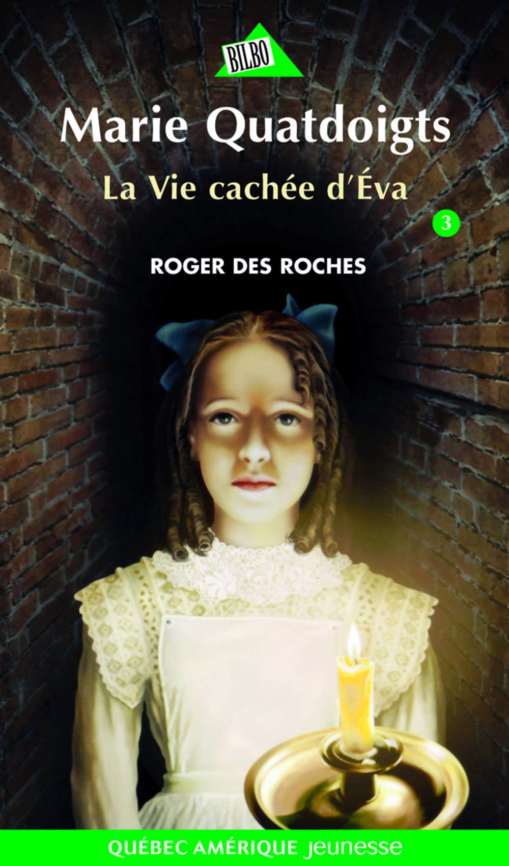 Livre ISBN 2764403674 Marie Quatdoigts # 3 : La vie cachée d'Éva (Roger Des Roches)