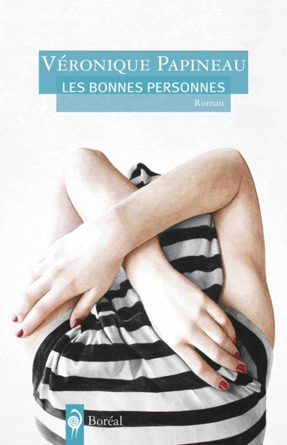 Livre ISBN 2764621817 Les bonnes personnes (Véronique Papineau)