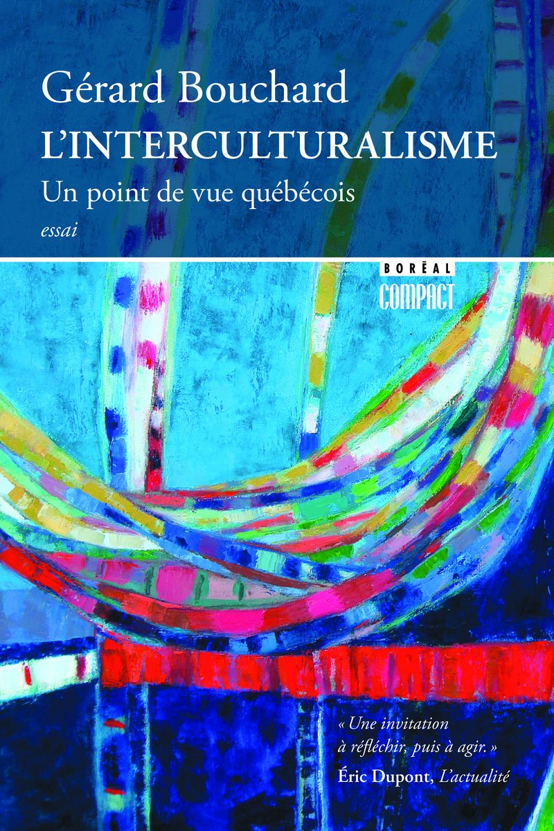 Livre ISBN 2764622074 L'interculturalisme : un point de vue québécois (Gérard Bouchard)