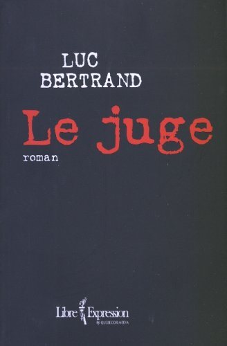 Le juge - Luc Bertrand