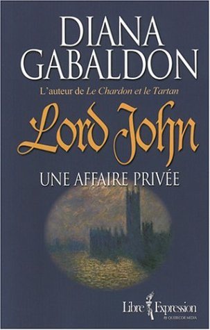 Lord John : une affaire privée - Diana Gabaldon