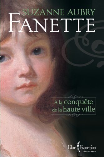 Livre ISBN 2764803524 Fanette # 1 : À la conquête de la haute ville (Suzanne Aubry)