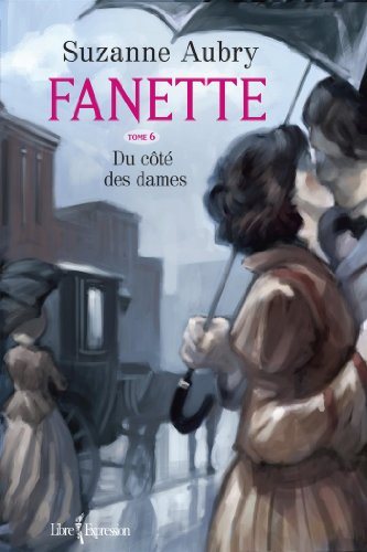 Fanette # 6 : Du côté des dames - Suzanne Aubry