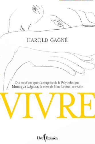 Vivre - Harold Gagné