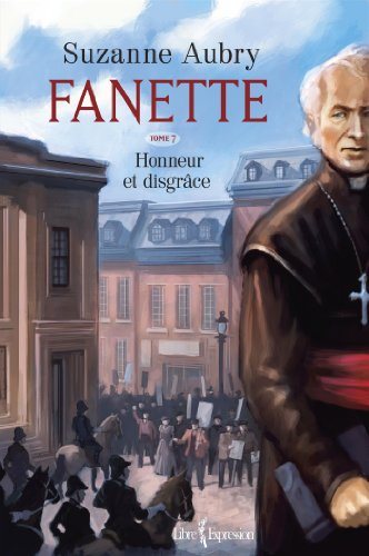 Fanette # 7 : Honneur et disgrâce - Suzanne Aubry
