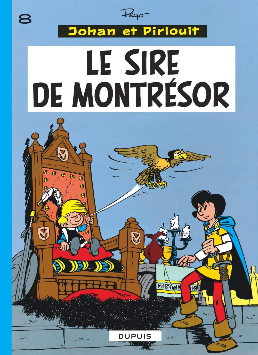 Johan et Pirlouit # 8 : Le Sire de Montrésor - Peyo