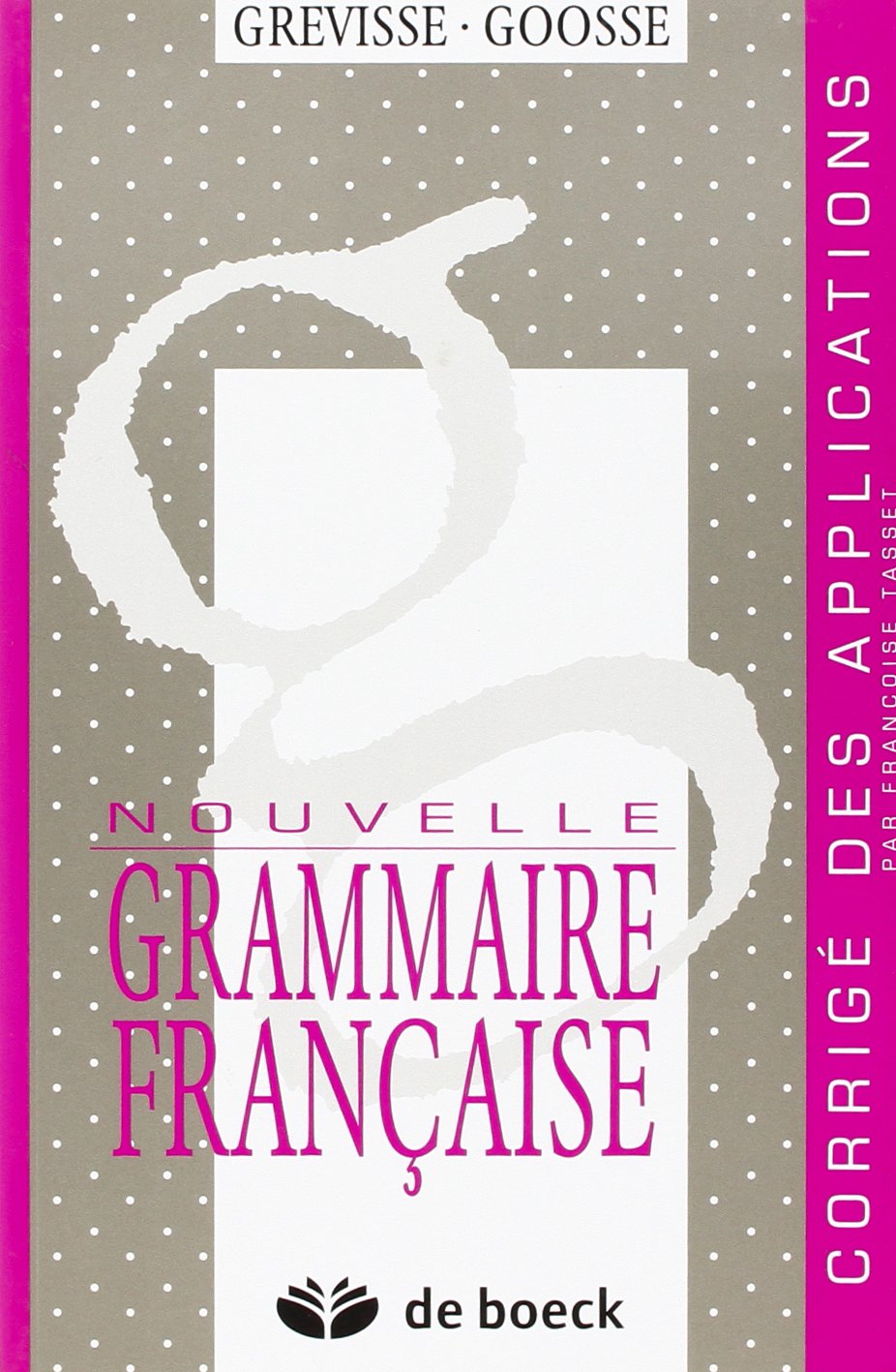 Nouvelle grammaire française : corrigé des applications