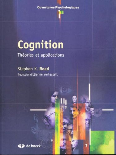 Livre ISBN 2804150631 Cognition : Théories et applications (2e édition) (Stephen K. Reed)