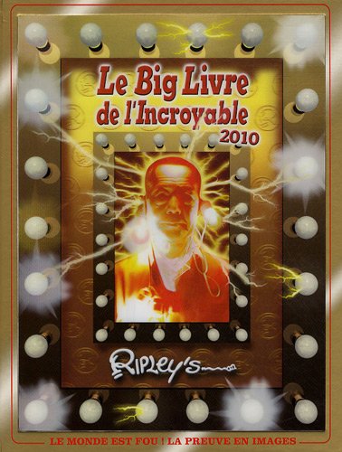 Livre ISBN 2809802149 Ripley's 2010 – Le big livre de l'incroyable