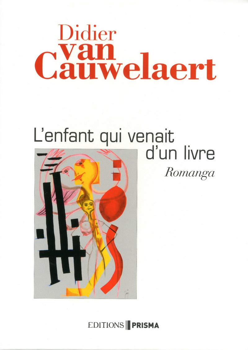 Livre ISBN 2810401470 L'enfant qui venait d'un livre (Didier van Cauwelaert)