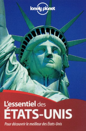Livre ISBN 2816131874 Lonely planet : L'essentiel des États-Unis : pour découvrir le meilleur des États-Unis
