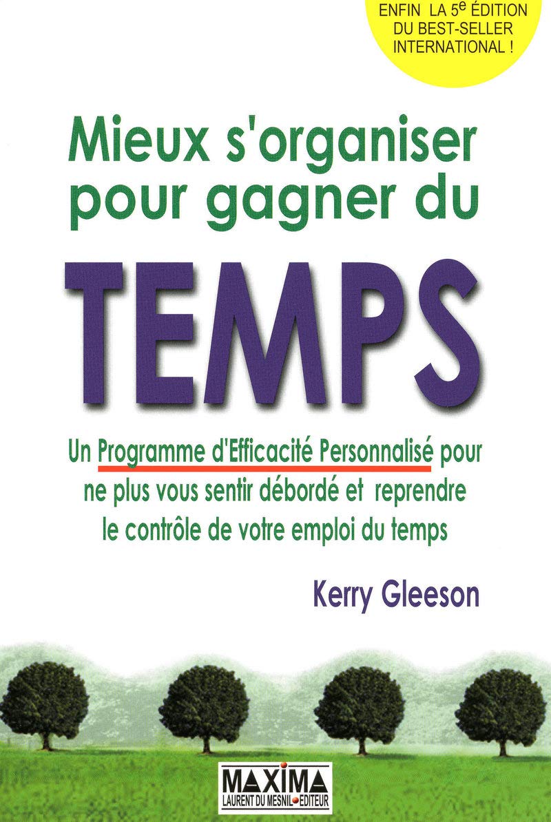 Livre ISBN 2840016052 Mieux s'organiser pour gagner du temps (Kerry Gleeson)