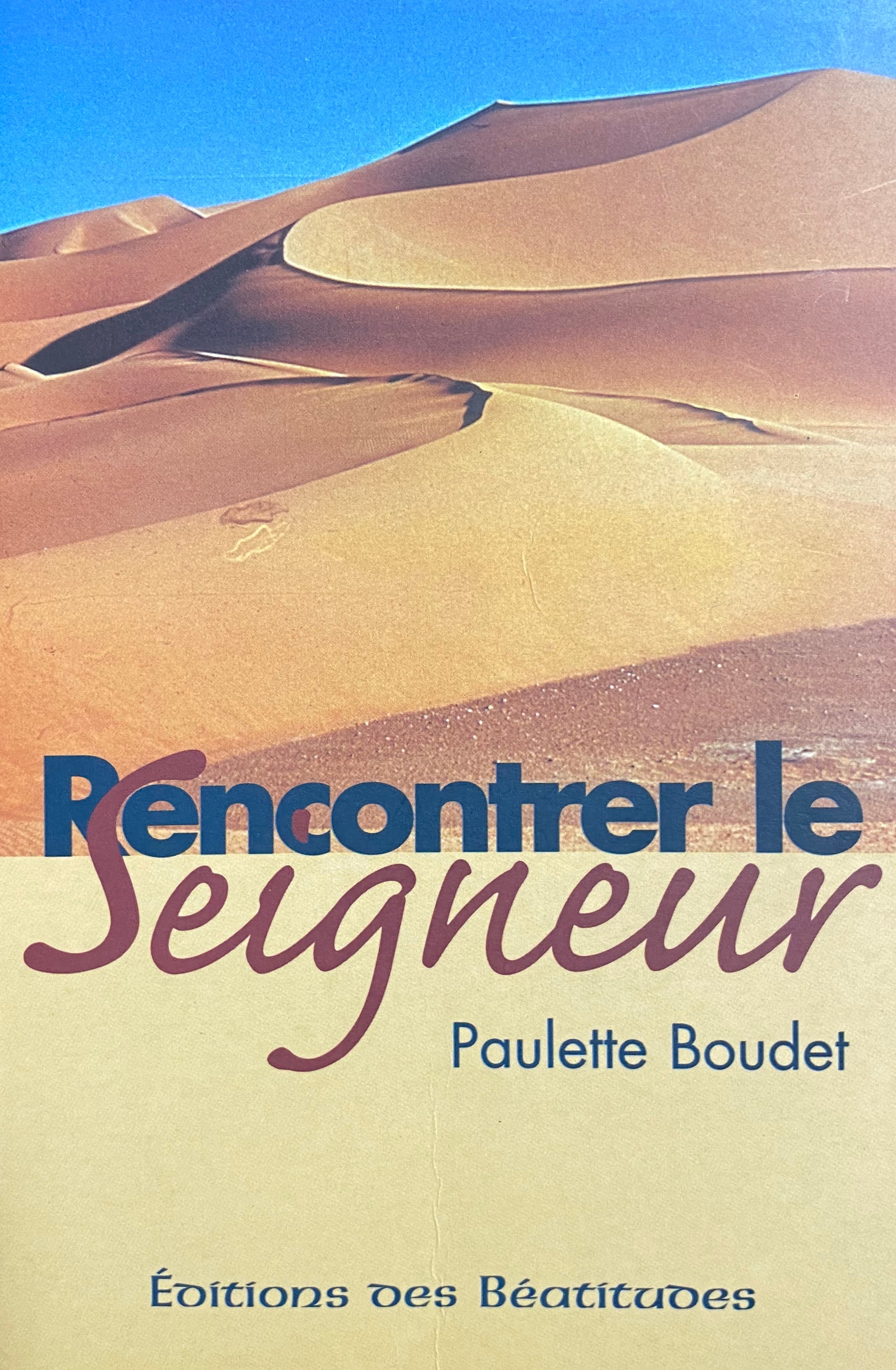 Livre ISBN 2840241390 Rencontrer le Seigneur (Paulette Boudet)