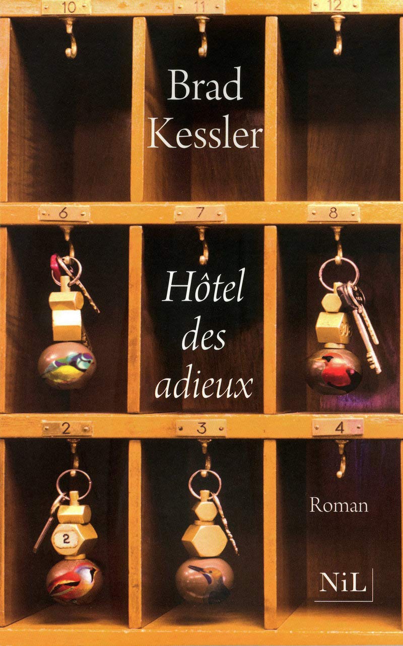 Livre ISBN 2841113485 Hôtel des adieux (Brad Kessler)