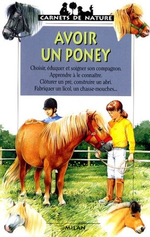 Livre ISBN 2841133990 Carnets de nature : Avoir un poney (Gilles Delaborde)