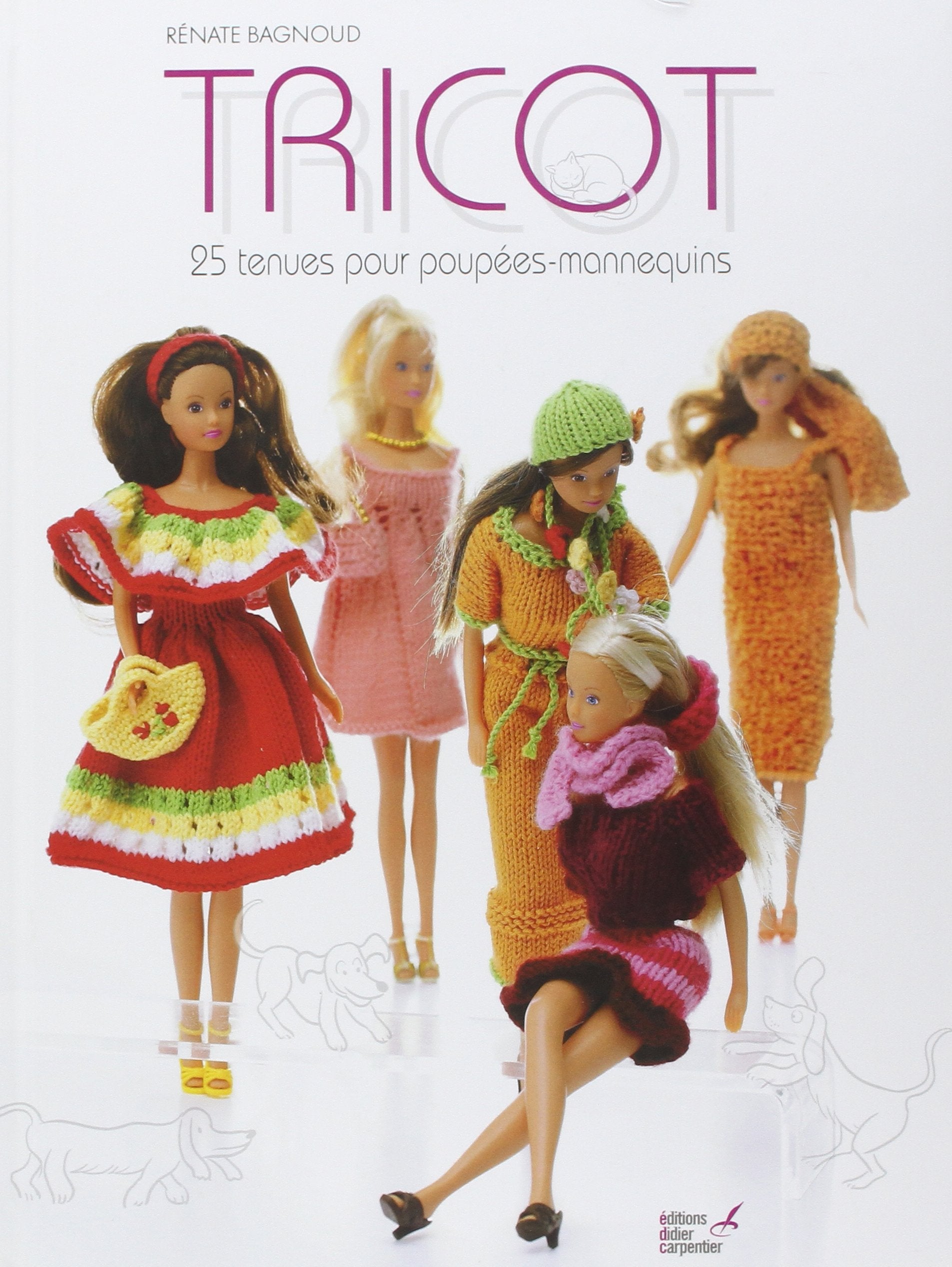 Livre ISBN 2841675688 Tricot : 25 tenues pour poupées-mannequins (Rénate Bagnoud)