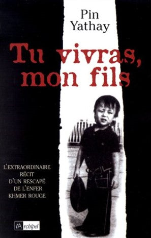 Livre ISBN 2841872580 Tu vivras, mon fils (Pin Yathay)