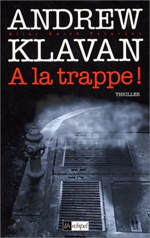 Livre ISBN 2841872637 À la trappe ! (Andrew Klavan)