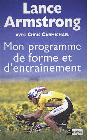Livre ISBN 2841874745 Mon programme de forme et d'entraînement (Lance Armstrong)