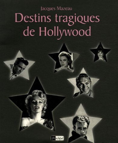 Livre ISBN 284187723X Destins tragiques de Hollywood (Jacques Mazeau)