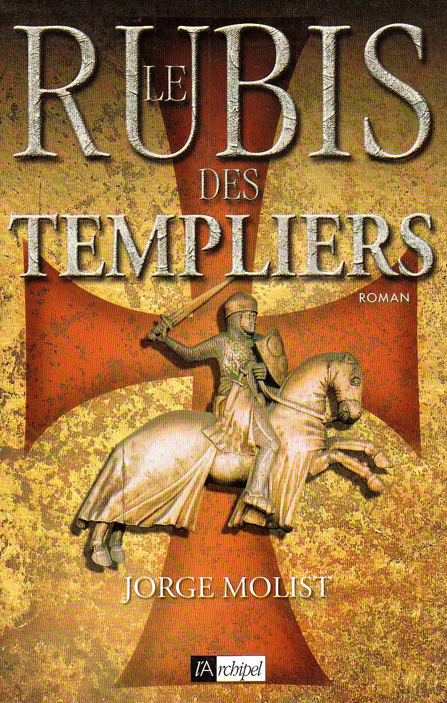 Livre ISBN 284187950X Le rubis des templiers (Jorge Molist)