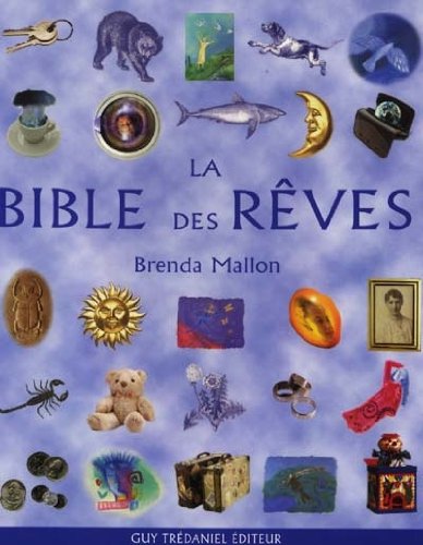 La bible des rêves - Brenda Mallon