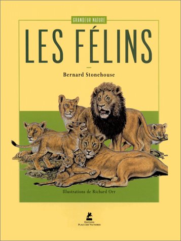 Livre ISBN 2844590217 Les félins (Bernard Stonehouse)