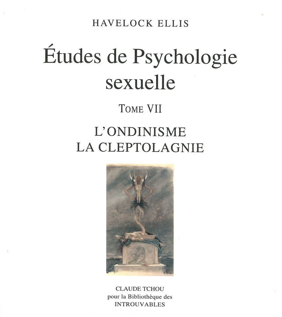 Livre ISBN 2845751249 Études de psychologie sexuelle # 7 : L'ondinisme, la cleptolagnie