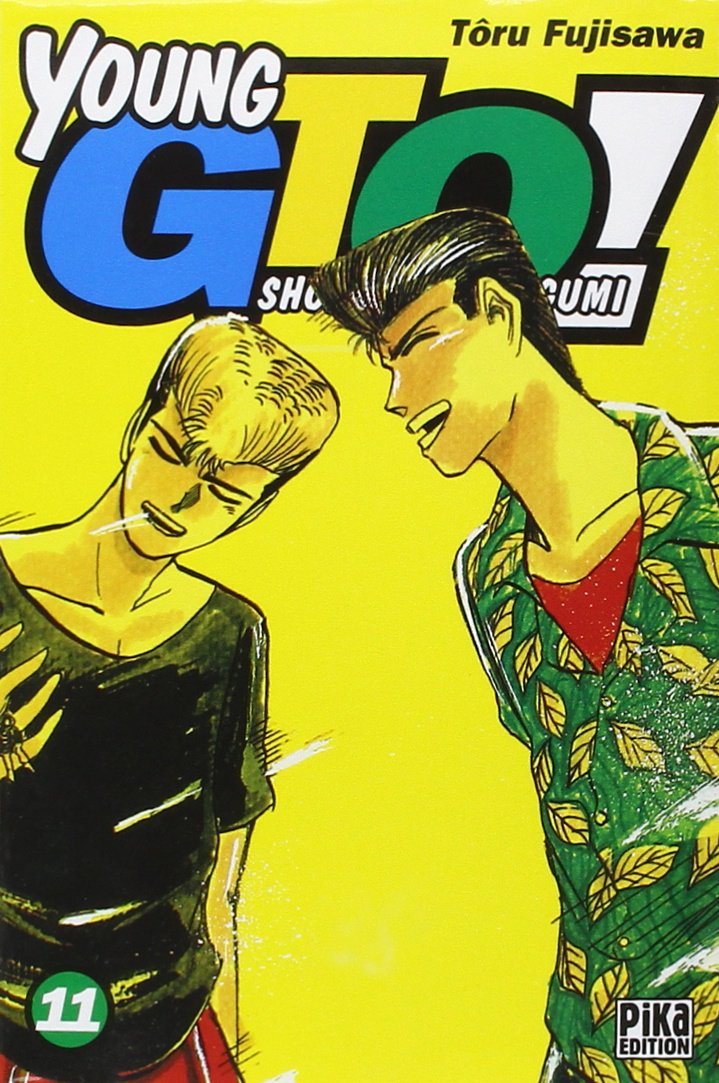 Livre ISBN 2845995849 Young GTO # 11 : Shonan Junaï Gumi (Tôru Fujisawa)