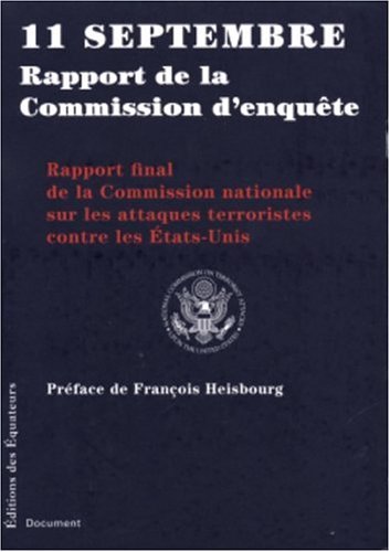 Livre ISBN 2849900141 11 Septembre : Rapport de la commission d'enquête - Rapport final de la Commission nationale sur les attaques terroristes contre les États-Unis