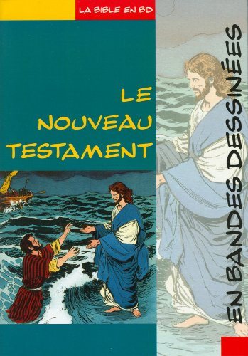 Le Nouveau Testament en bande dessinée - Claude Gaash