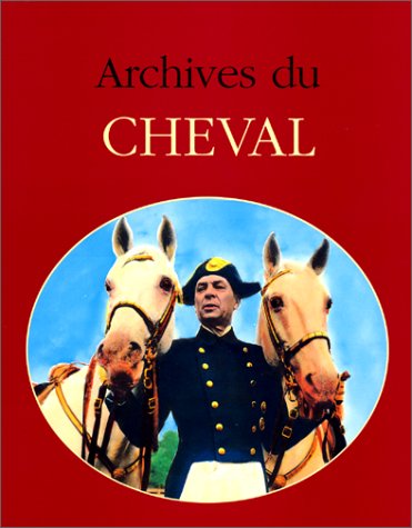 Livre ISBN 2851320726 Archives du cheval